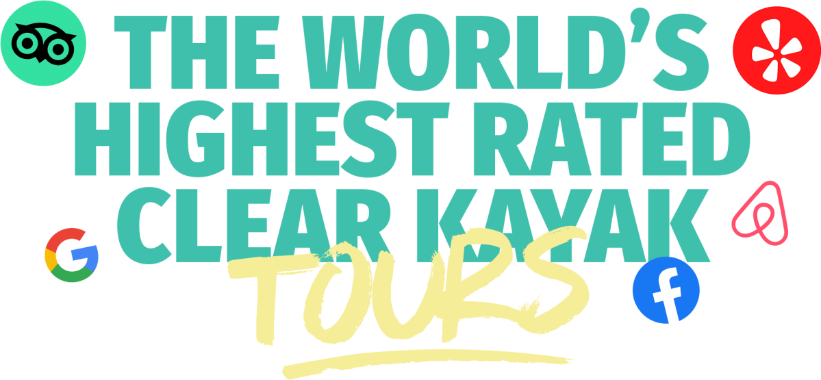 Text: The world's highest rated clear kayak tours with social media icons.